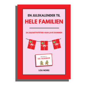 En Julekalender Til Hele Familien - Lou Noire