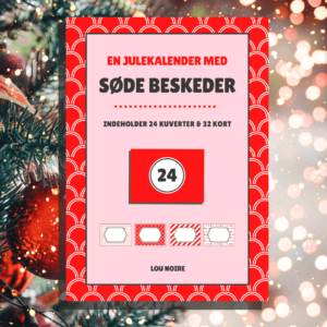 Cover - En julekalender med søde beskeder - Lou Noire